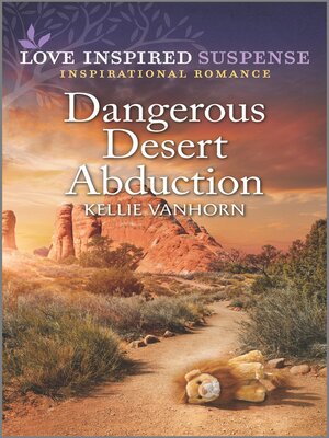 cover image of Dangerous Desert Abduction